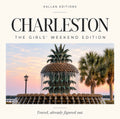 Charleston | Girls Weekend